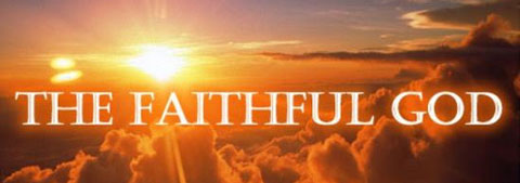 The Faithful God